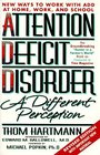 Attention Deficit Disorder  A Different Perception
