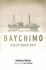 Baychimo Arctic Ghost Ship