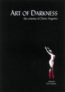 Art of Darkness The Cinema of Dario Argento