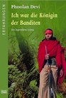 Ich war die Knigin der Banditen