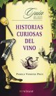 Historias Curiosas Del Vino