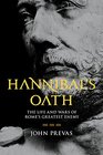 Hannibal's Oath The Life and Wars of Rome's Greatest Enemy