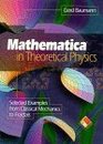 Mathematica  in Theoretical Physics  Selected Examples from Classical Mechanics to Fractals