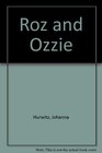 Roz and Ozzie