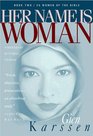 Her Name Is Woman: Book 2