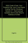 2002 Code It Fast Your Powerful Cpt Icd9 And Hcpcs Coding Tool for Windows Version 31 Semiannual Updates Sent to the Shipto Address of Order