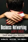 Business Networking and Sex Not What You Think