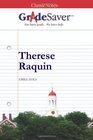 GradeSaver  ClassicNotes Therese Raquin