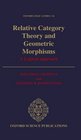 Relative Category Theory and Geometric Morphisms A Logical Approach