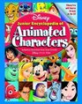 Disney's Junior Encyclopedia of Animated Characters : Including Characters from Your Favorite Disney Pixar Films (Disney)