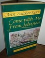 Come With Me from Lebanon: An American Family Odyssey (Contemporary Issues in the Middle East)
