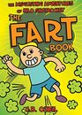 The Fart Book The Disgusting Adventures of Milo Snotrocket