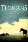 The Texicans A Novel