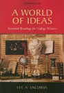 A World of Ideas : Essential Readings for College Writers