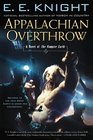 Appalachian Overthrow: A Novel of the Vampire Earth