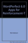 WordPerfect 60 Apps for ReinforcementT