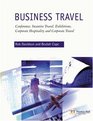 Business Travel Conferences Incentive Travel Exhibitions Corporate Hospitality and Coroorate Travel