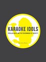 Karaoke Idols Popular Music and the Performance of Identity
