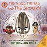 The Bad Seed Presents The Good the Bad and the Spooky