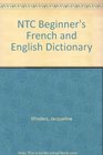 NTC Beginner's French and English Dictionary
