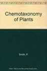Chemotaxonomy of Plants