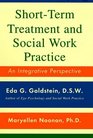 ShortTerm Treatment and Social Work Practice  An Integrative Perspective