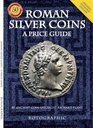 Roman Silver Coins: A Price Guide