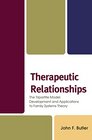 Therapeutic Relationships The Tripartite Model Development and Applications to Family Systems Theory