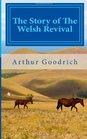 The Story of The Welsh Revival