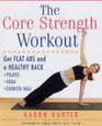 The Core Strength Workout Get Flat Abs and a Healthy Back