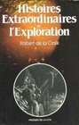 Histoires extraordinaires de l'exploration