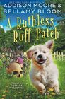 A Ruthless Ruff Patch
