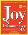The Joy of Dreamweaver MX Recipes for DataDriven Web Sites