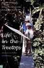 Life in the Treetops  Adventures of a Woman in Field Biology