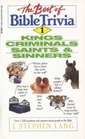 The Best of Bible Trivia I Kings Criminals Saints and Sinners