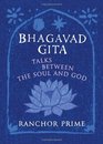 Bhagavad Gita Talks Between the Soul and God