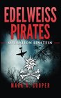 Edelweiss Pirates Operation Einstein
