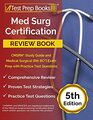 Med Surg Certification Review Book CMSRN Study Guide and Medical Surgical  Exam Prep with Practice Test Questions