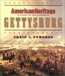 American Heritage History of the Battle of Gettysburg