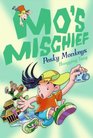 Mo's Mischief: Pesky Monkeys