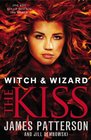 The Kiss (Witch & Wizard, Bk 4)