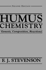 Humus Chemistry  Genesis Composition Reactions