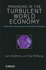 Managing in the Turbulent World Economy Corporate Performance and Risk Exposure