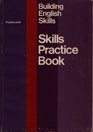 Building English Skills Skills Practice Book