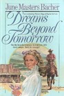 Dreams Beyond Tomorrow (Journey to Love, Bk 2)