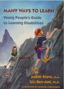 Many Ways to Learn Young People's Guide to Learning Disablities