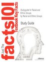 Studyguide for Racial and Ethnic Groups by Racial and Ethnic Groups ISBN 9780205842339