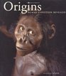 Origins Human Evolution Revealed