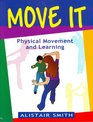 Move It Physical Movement and Learning