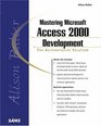 Alison Balter's Mastering Microsoft Access 2000 Development